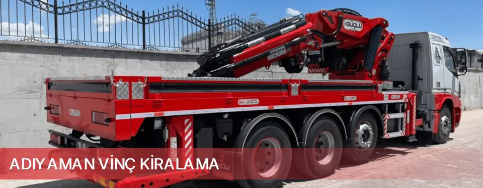 Adıyaman İli Vinç Kiralama